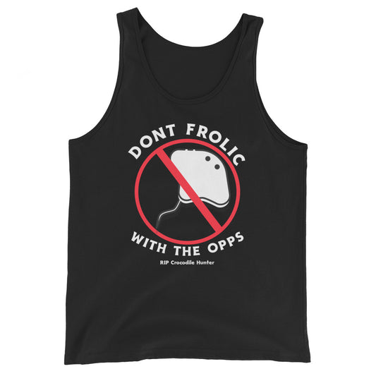 Don't Frolic With The Opps Tank Top