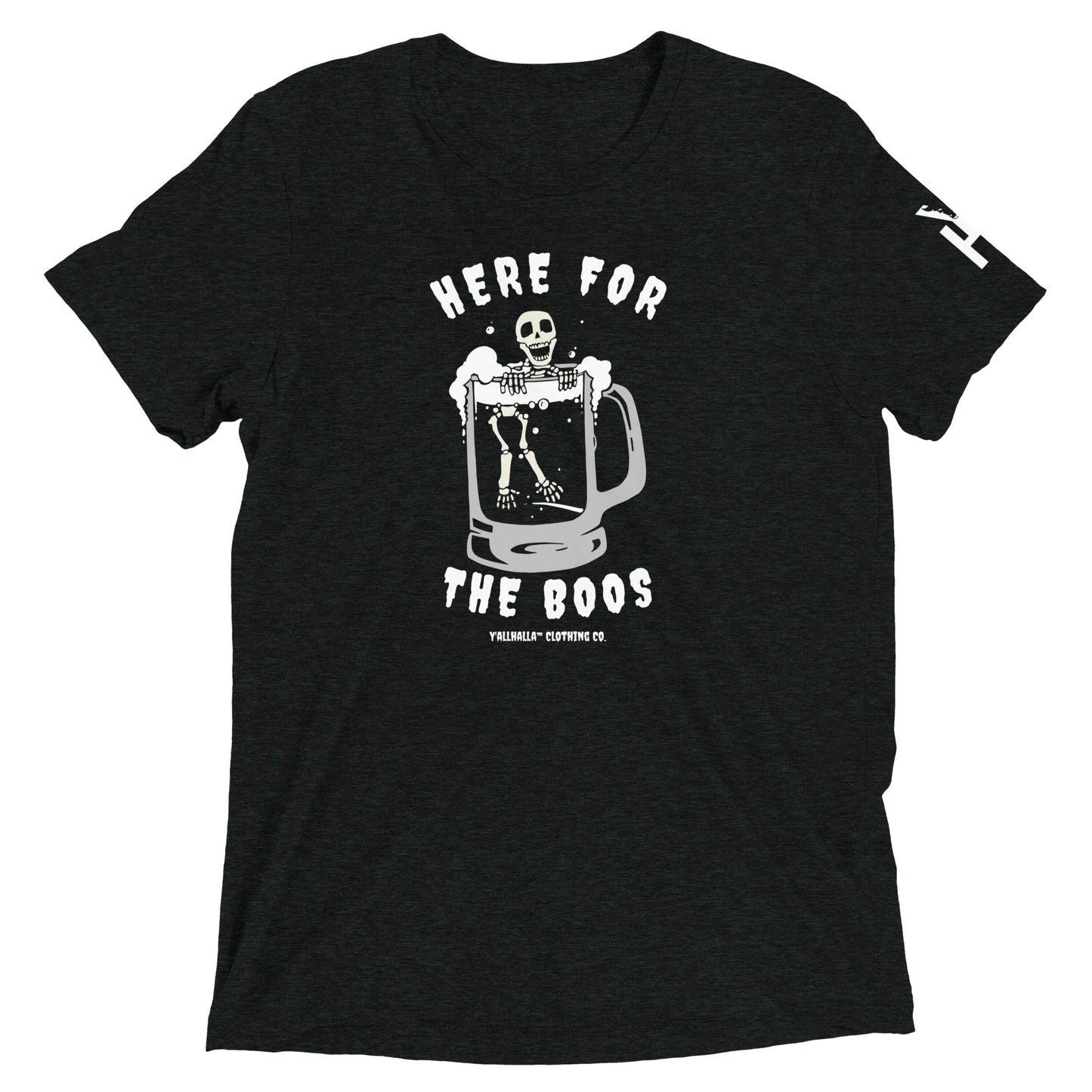 Here for the Boos T-shirt