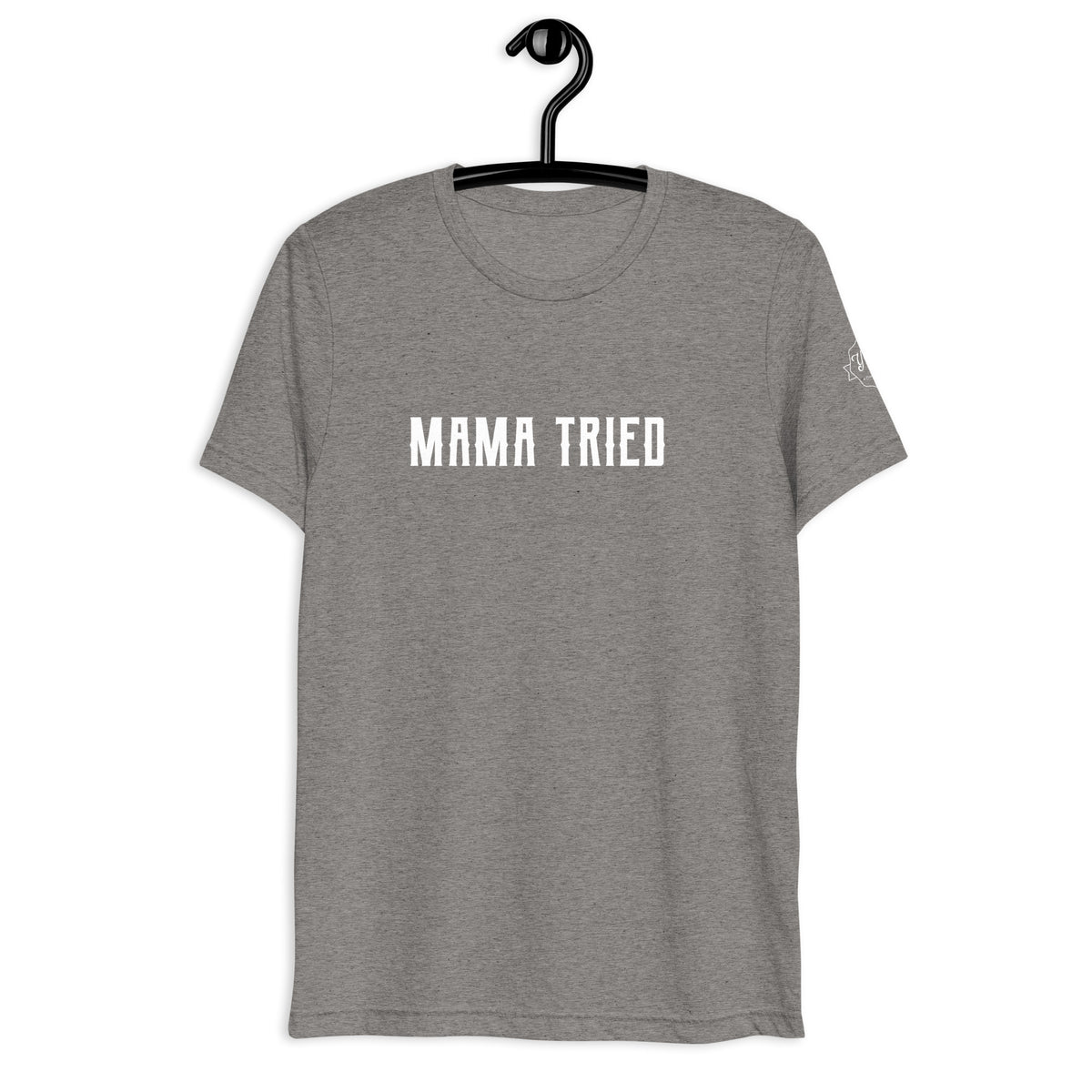 Mama Tried T-shirt