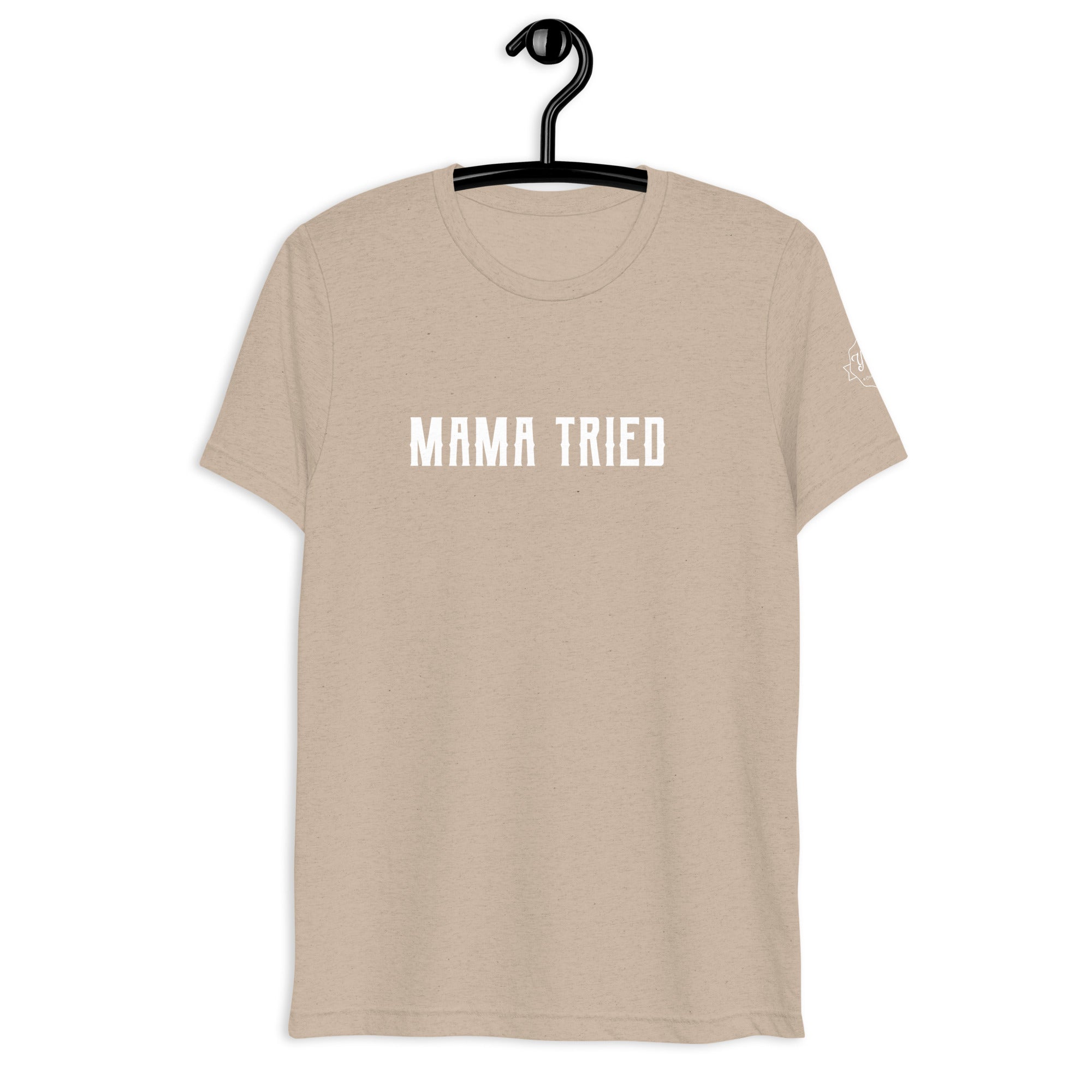 Mama Tried T-shirt