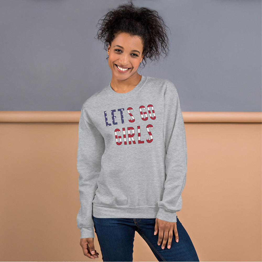 Lets Go Girls Sweatshirt