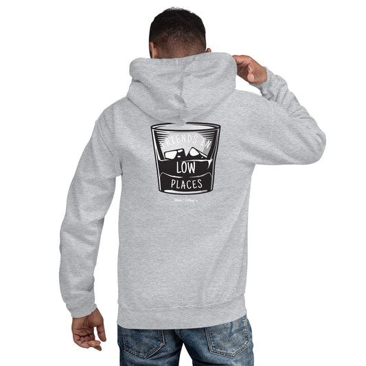 Friends In Low Places Hoodie