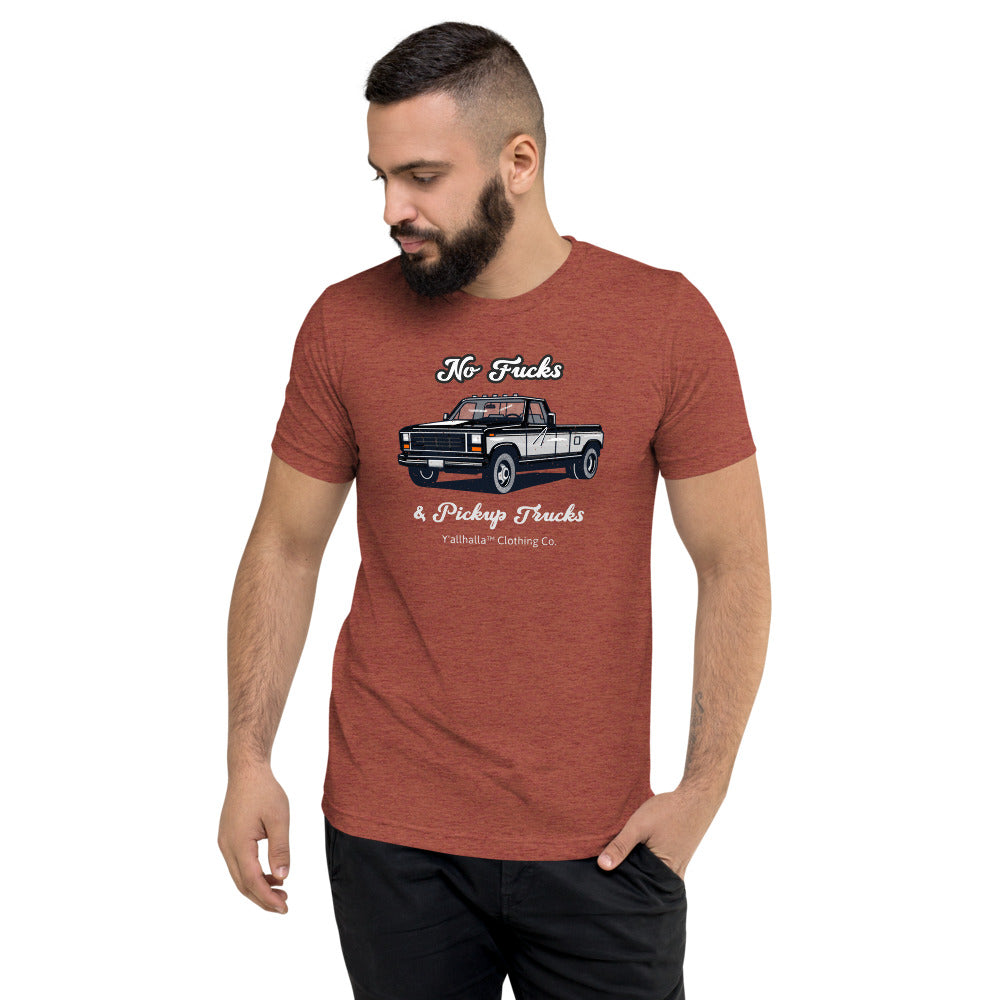 No F#%$ & Pick-up trucks t-shirt